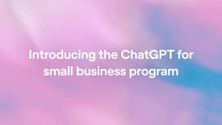 OpenAI запустила программу ChatGPT для малого бизнеса на базе GPT-5.6