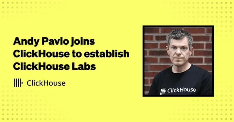 Andy Pavlo из CMU возглавил новую лабораторию ClickHouse Labs