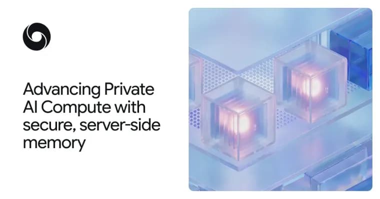 Google добавила в Private AI Compute зашифрованную серверную память