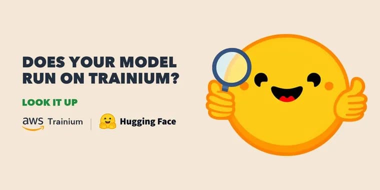 Hugging Face запустила Space: какие модели идут на AWS Trainium