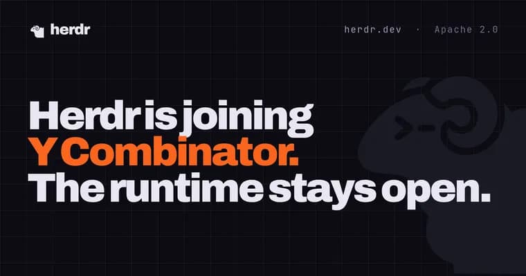 Herdr вошёл в Y Combinator, ядро остаётся open-source