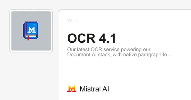 Mistral выпустила OCR 4.1: разметка документов по блокам и цена от €3,5 за 1000 страниц