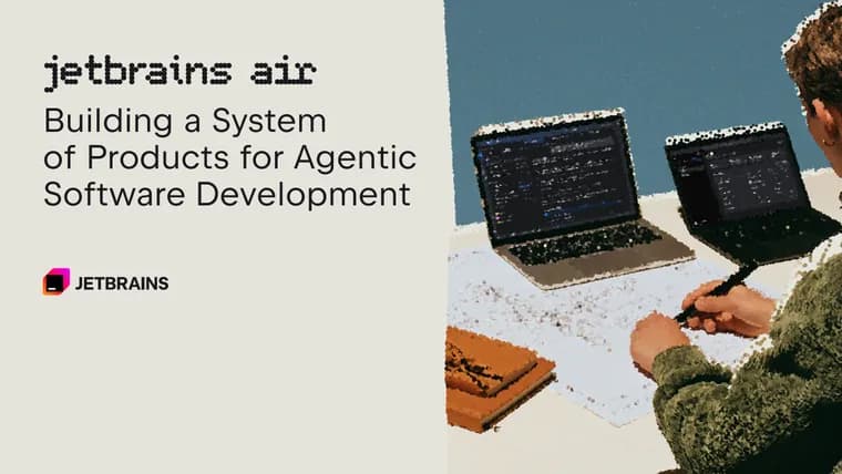 JetBrains представила Air, систему продуктов для разработки с ИИ-агентами