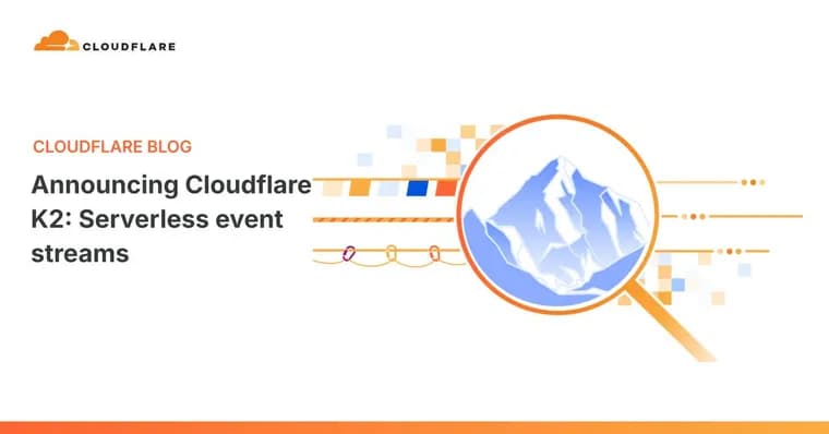 Cloudflare запустила K2: бессерверные потоки событий поверх R2