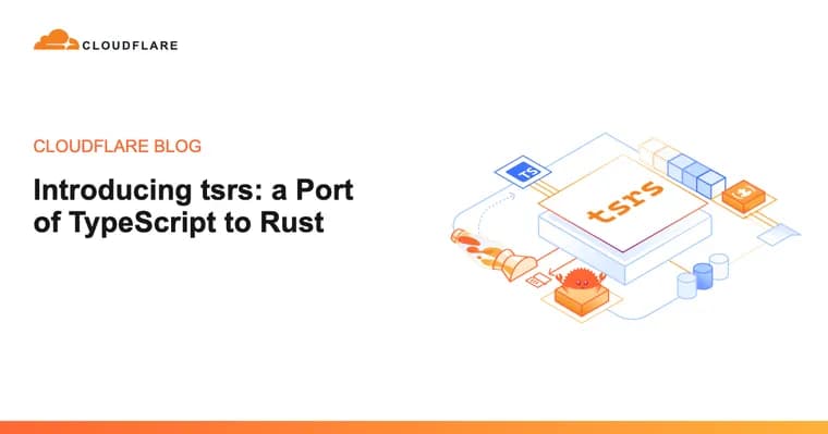 Cloudflare и VoidZero представили tsrs: порт TypeScript на Rust